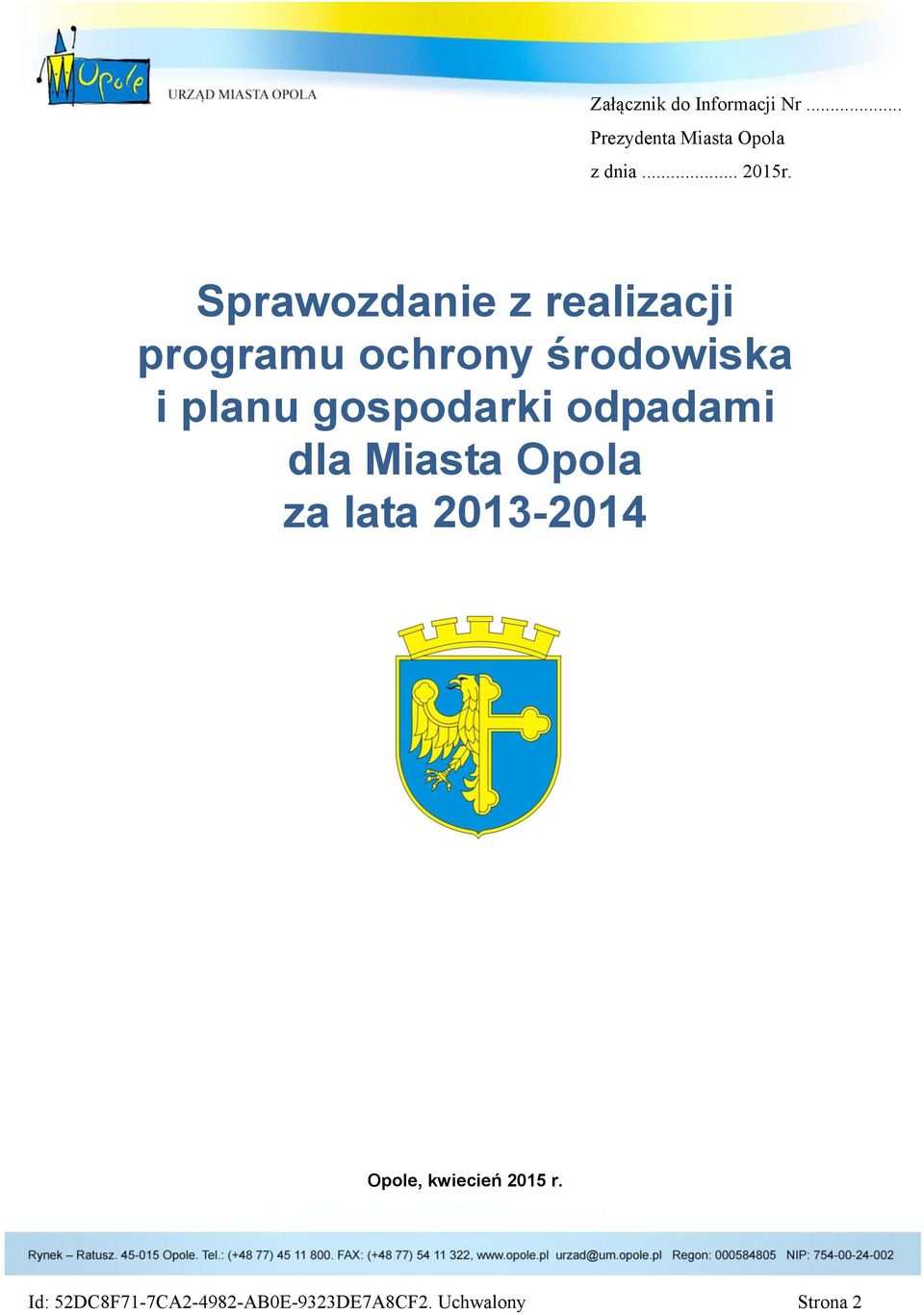 Sprawozdanie z programu ochrony środowiska i planu gospodarki odpadami dla