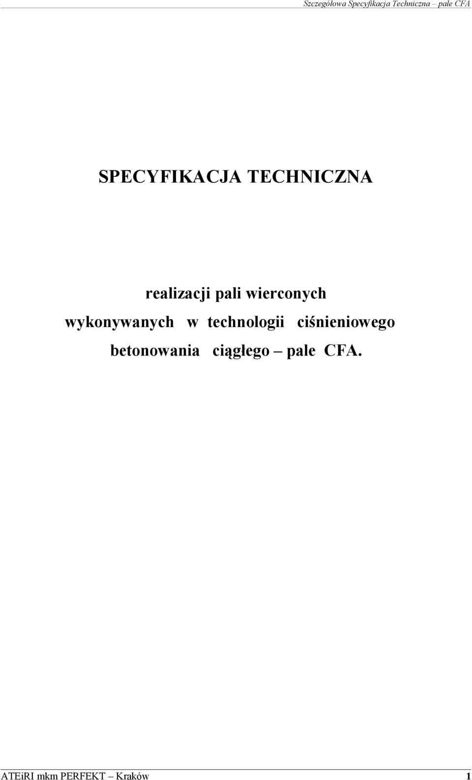 technologii ciśnieniowego betonowania