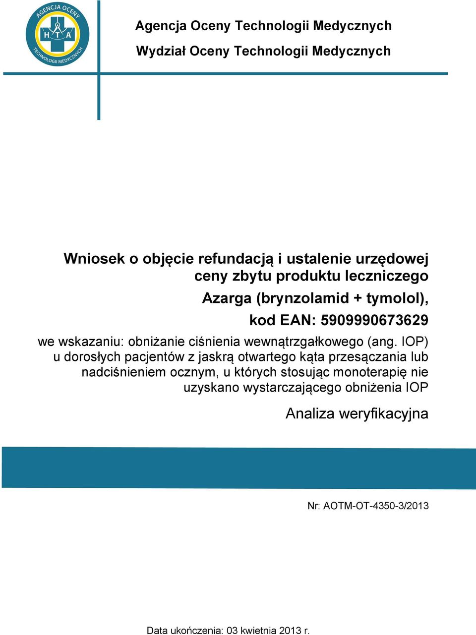 ciśnienia wewnątrzgałkowego (ang.