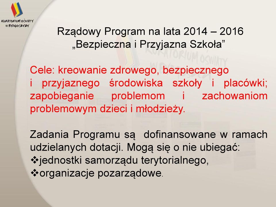 zachowaniom problemowym dzieci i młodzieży.