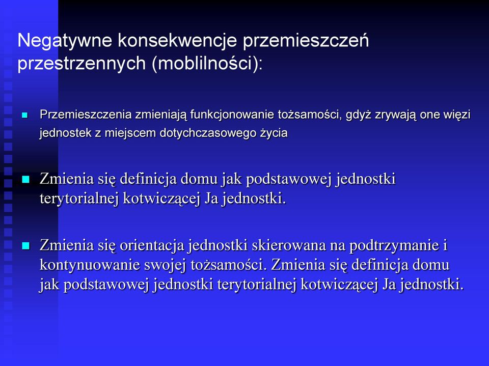 podstawowej jednostki terytorialnej kotwiczącej Ja jednostki.