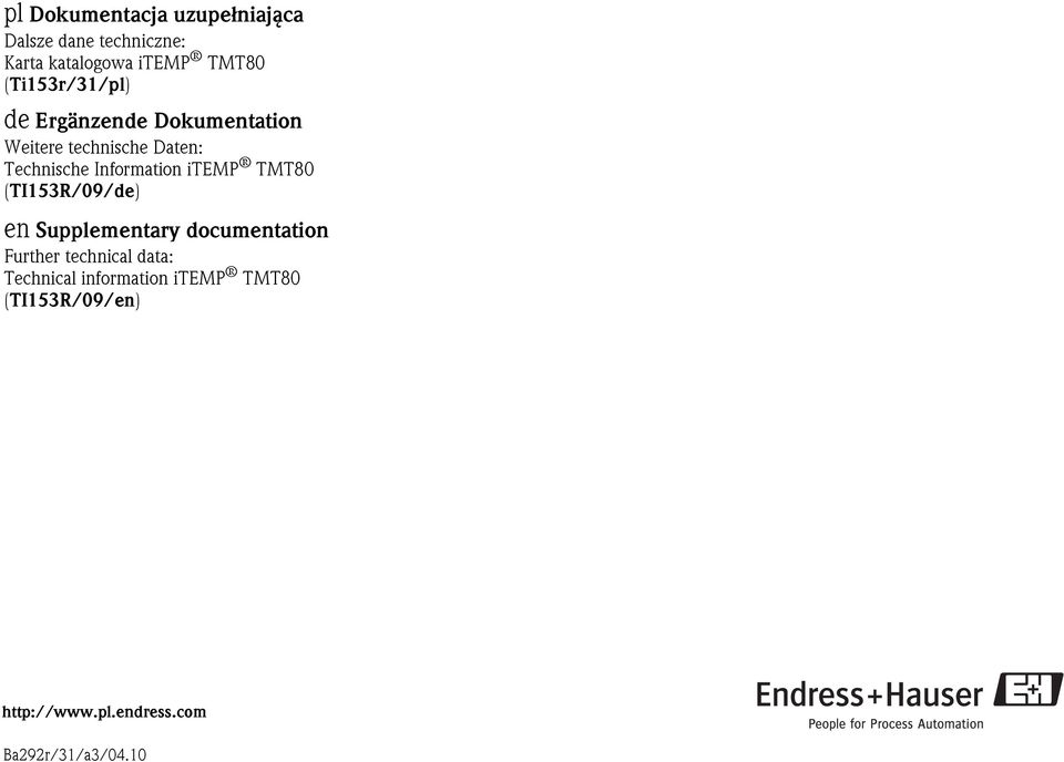 Information itemp TMT80 (TI153R/09/de) en Supplementary documentation Further technical