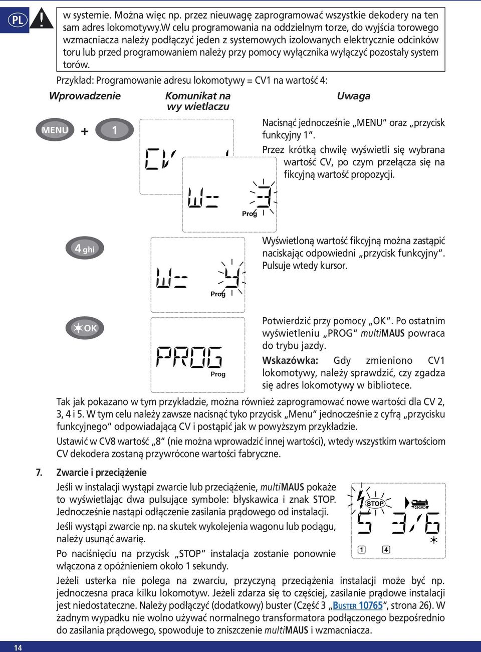 wyłącznika wyłączyć pozostały system torów.