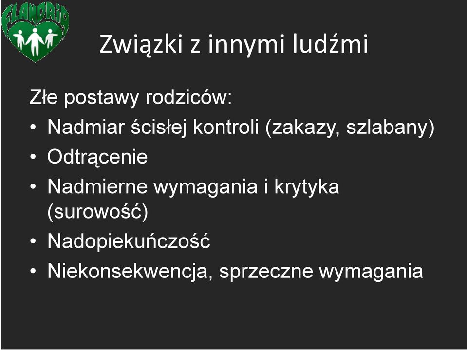 Odtrącenie Nadmierne wymagania i krytyka