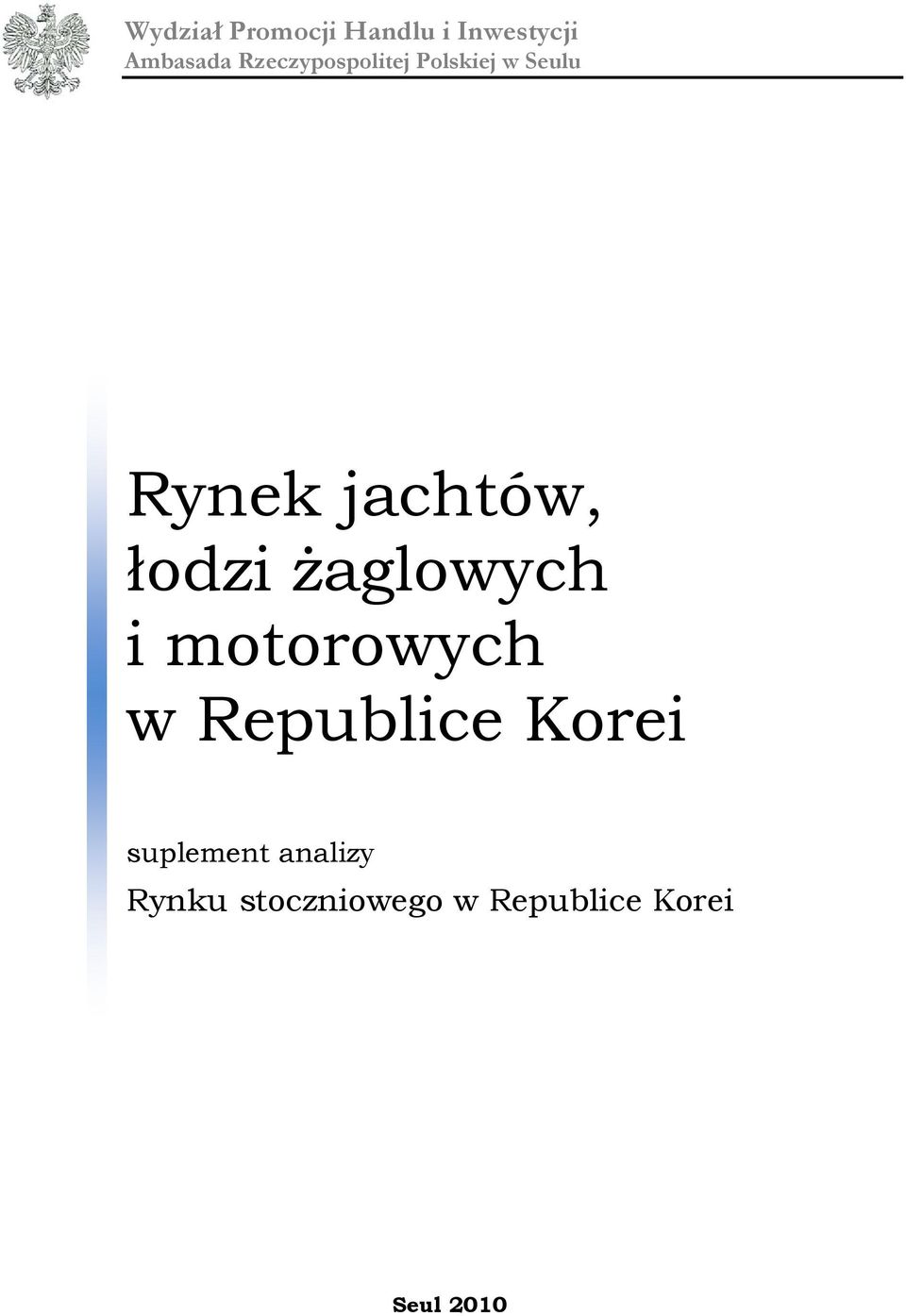 łodzi żaglowych i motorowych w Republice Korei