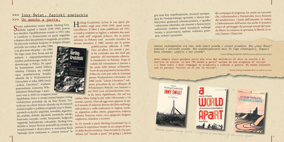 Per la prima edizione in Polonia (nel secondo circuito) ha dovuto attendere il 1980, mentre per la prima pubblicazione ufficiale, il 1989.