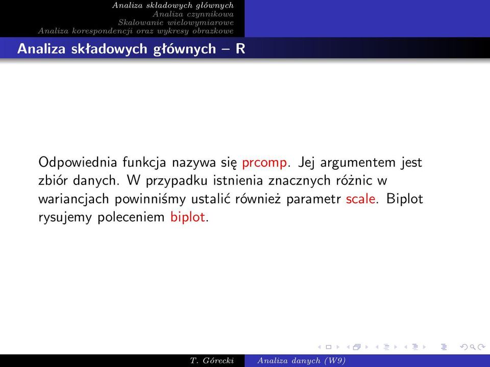 W przypadku istnienia znacznych różnic w wariancjach