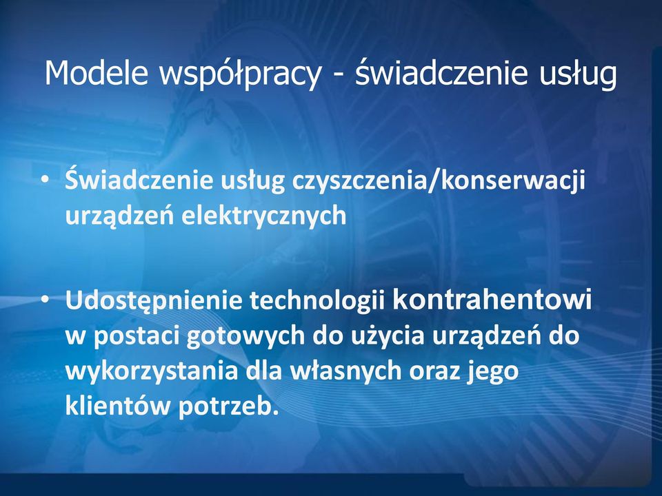 Udostępnienie technologii kontrahentowi w postaci gotowych