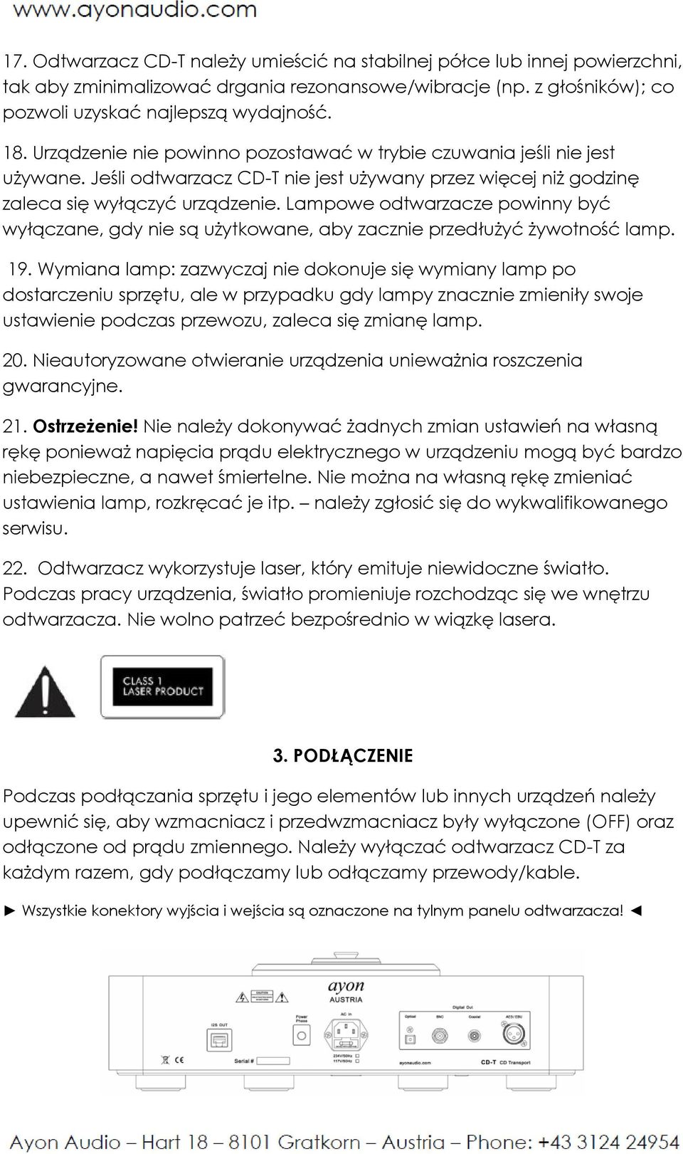 Lampowe odtwarzacze powinny być wyłączane, gdy nie są użytkowane, aby zacznie przedłużyć żywotność lamp. 19.