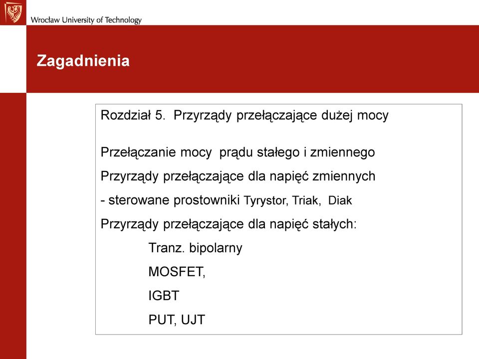 zmiennego Przyrządy przełączające dla napięć zmiennych - sterowane