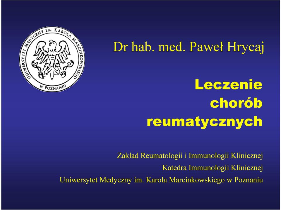 Zakład Reumatologii i Immunologii Klinicznej