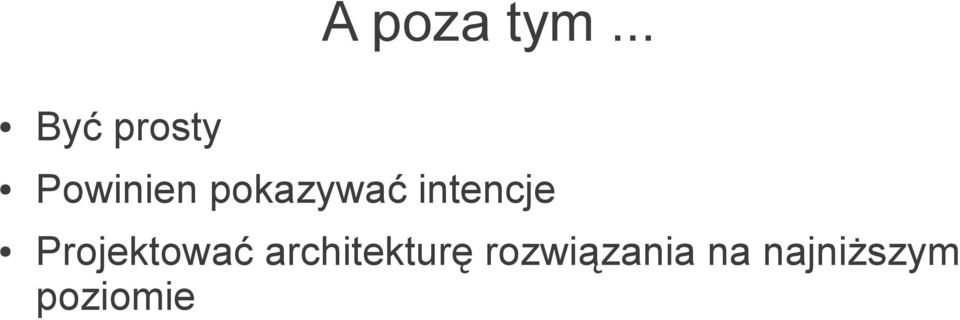 pokazywać intencje