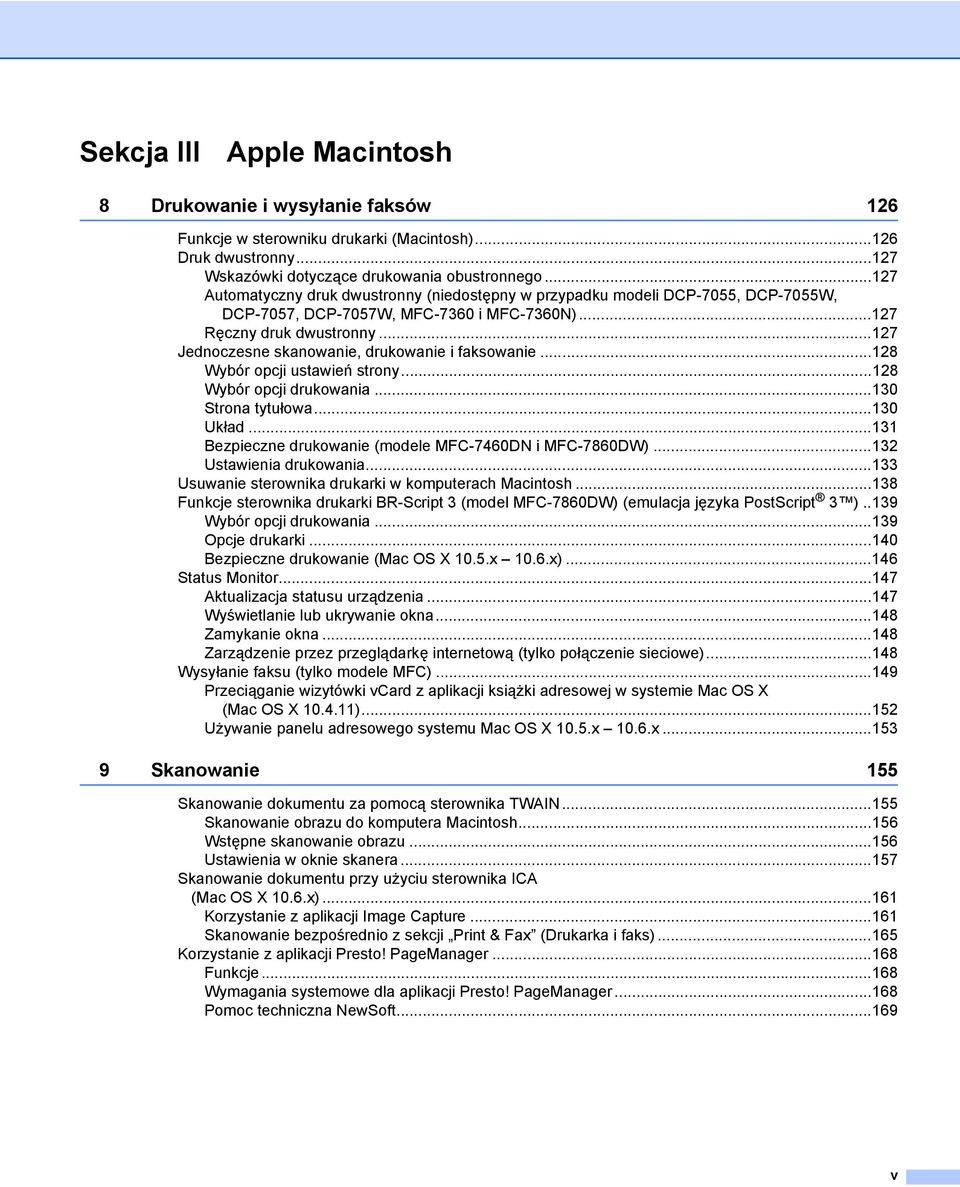 ..127 Jednoczesne skanowanie, drukowanie i faksowanie...128 Wybór opcji ustawień strony...128 Wybór opcji drukowania...130 Strona tytułowa...130 Układ.