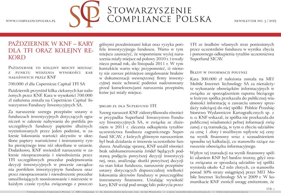 000 zł nałożona została na Copernicus Capital Towarzystwo Funduszy Inwestycyjnych SA.