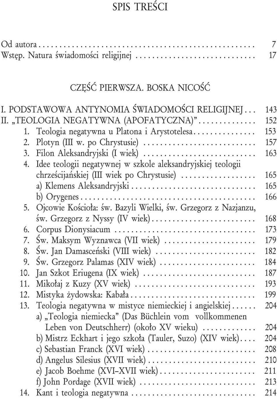 po Chrystusie)........................... 157 3. Filon Aleksandryjski (I wiek)........................... 163 4.