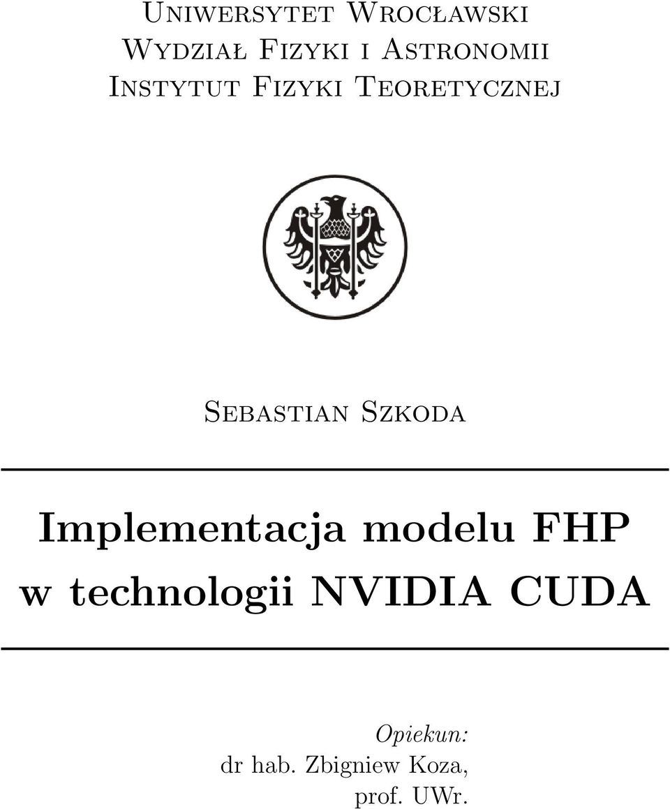 Sebastian Szkoda Implementacja modelu FHP w