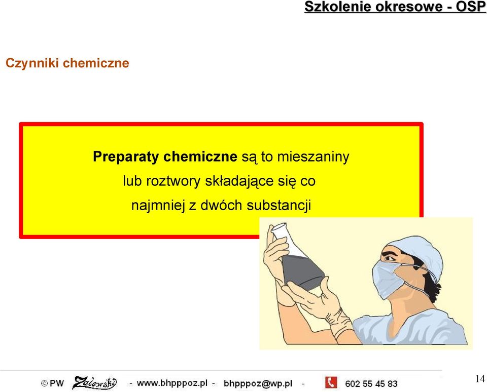 lub roztwory składające się