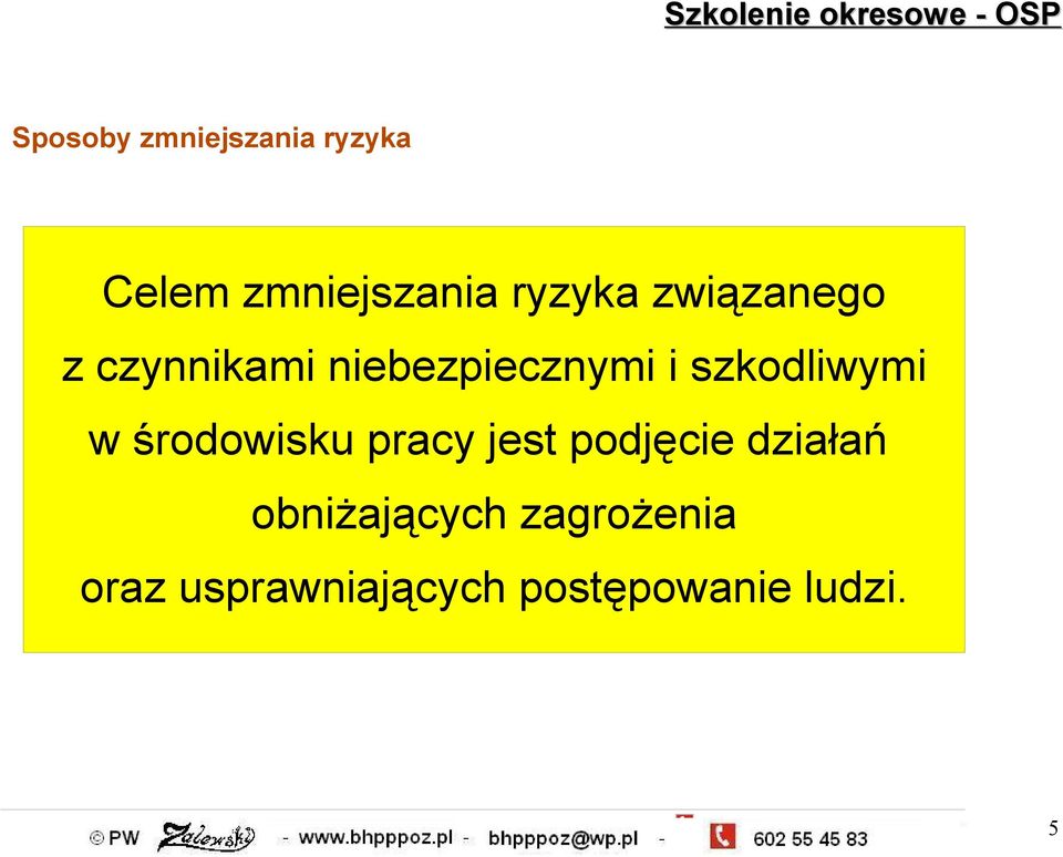 w środowisku pracy jest podjęcie działań obniżających