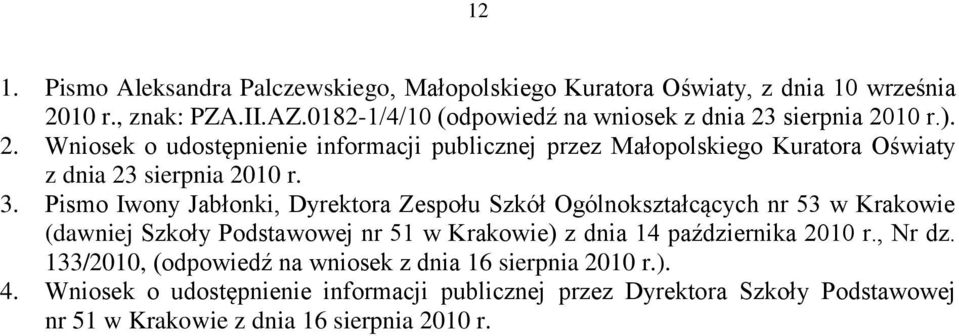 3. Pismo Iwony Jabłonki, Dyrektora Zespołu Szkół Ogólnokształcących nr 53 w Krakowie (dawniej Szkoły Podstawowej nr 51 w Krakowie) z dnia 14 października 2010 r.