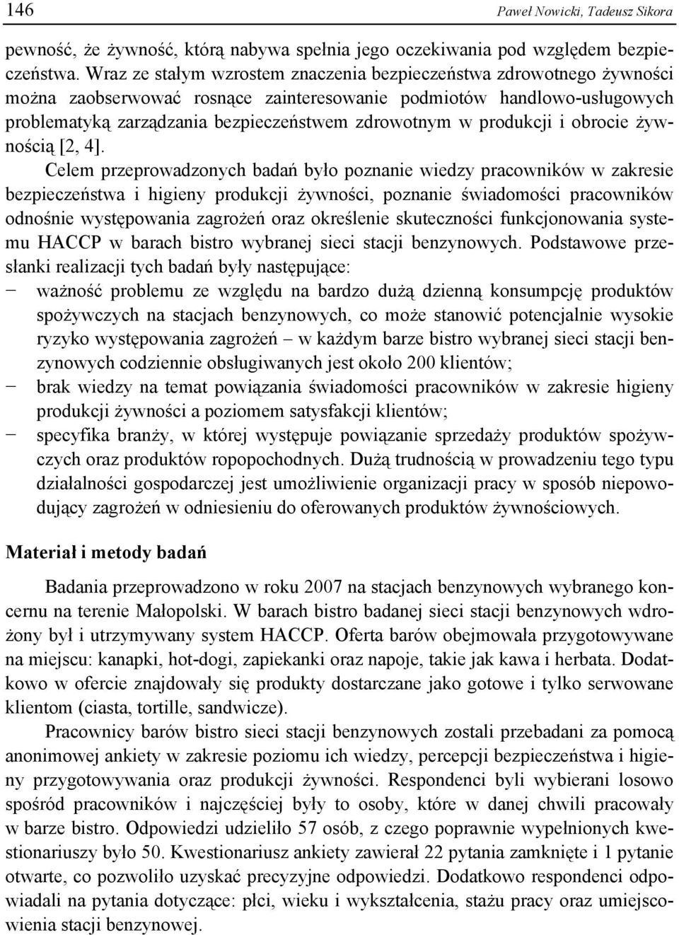 produkcji i obrocie żywnością [2, 4].