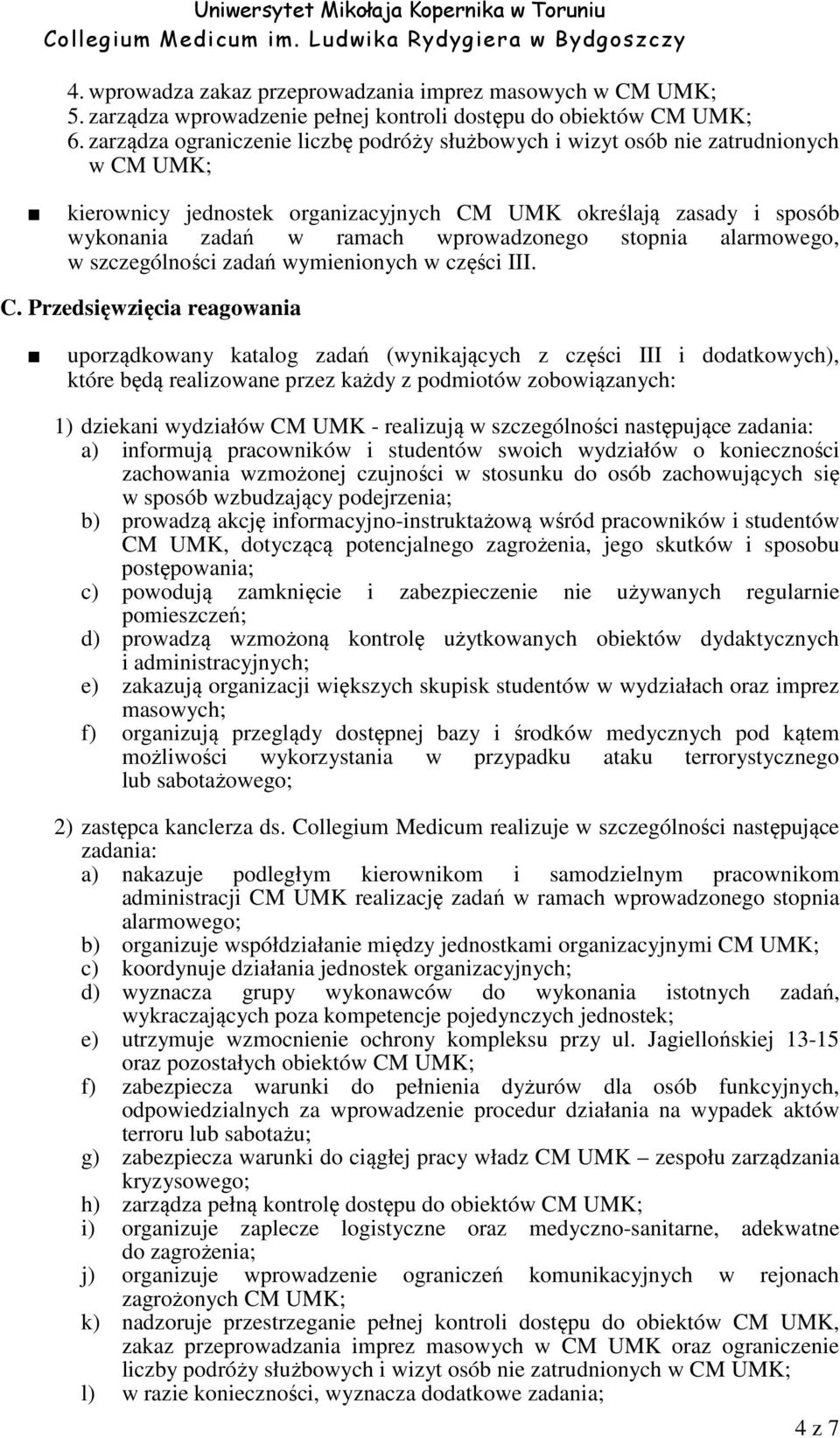 stopnia alarmowego, w szczególności zadań wymienionych w części III. C.