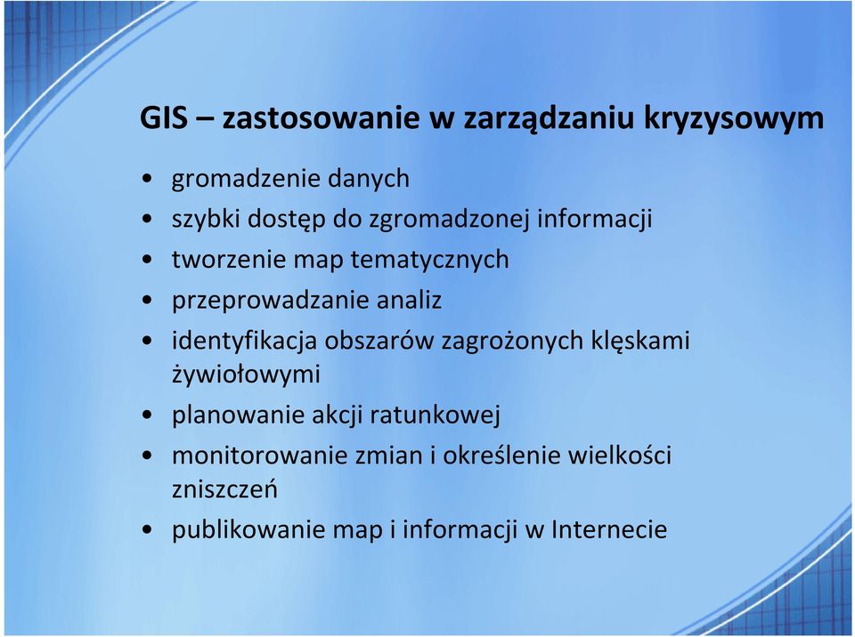 identyfikacja obszarów zagrożonych klęskami żywiołowymi planowanie akcji