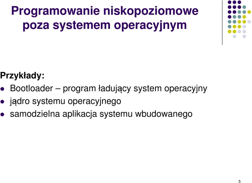 ładujący system operacyjny jądro systemu