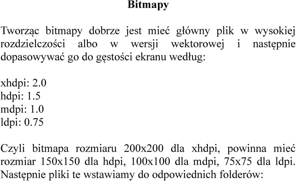 5 mdpi: 1.0 ldpi: 0.