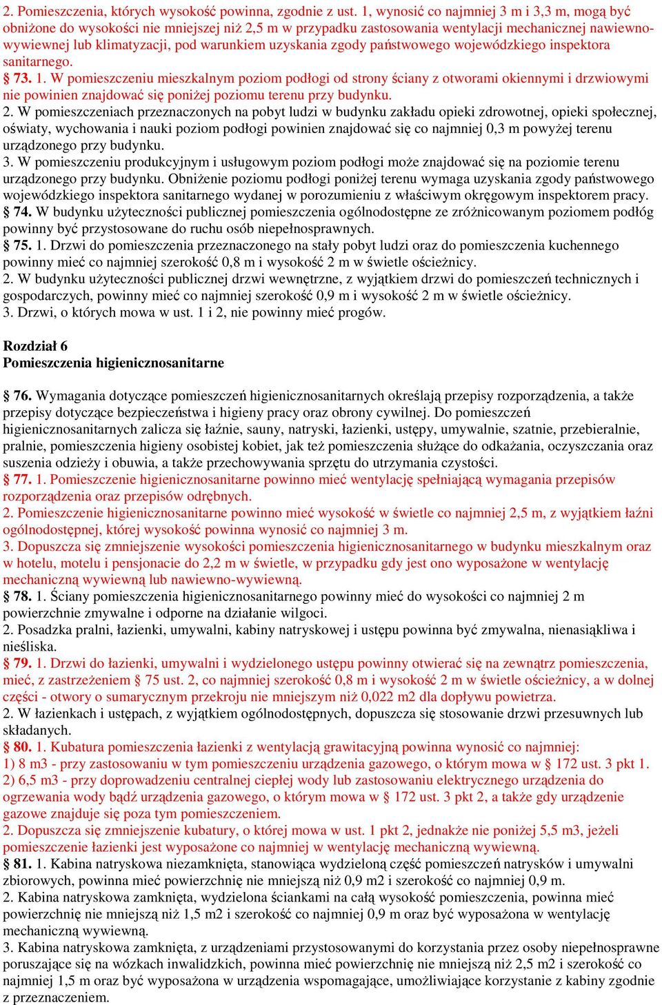 zgody państwowego wojewódzkiego inspektora sanitarnego. 73. 1.