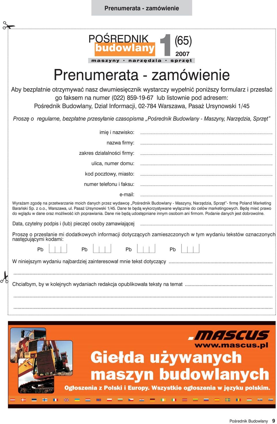 PoÊrednik Budowlany - Maszyny, Narz dzia, Sprz t! imi i nazwisko:... nazwa firmy:... zakres dzia alnoêci firmy:... ulica, numer domu:... kod pocztowy, miasto:... numer telefonu i faksu:... e-mail:.