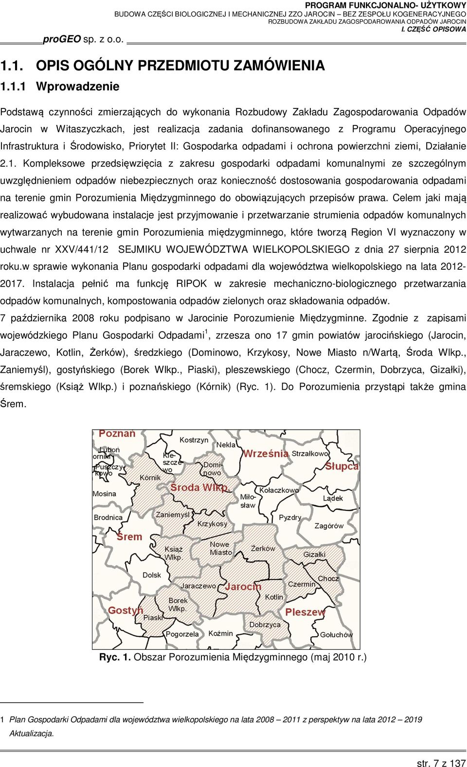 Kompleksowe przedsięwzięcia z zakresu gospodarki odpadami komunalnymi ze szczególnym uwzględnieniem odpadów niebezpiecznych oraz konieczność dostosowania gospodarowania odpadami na terenie gmin