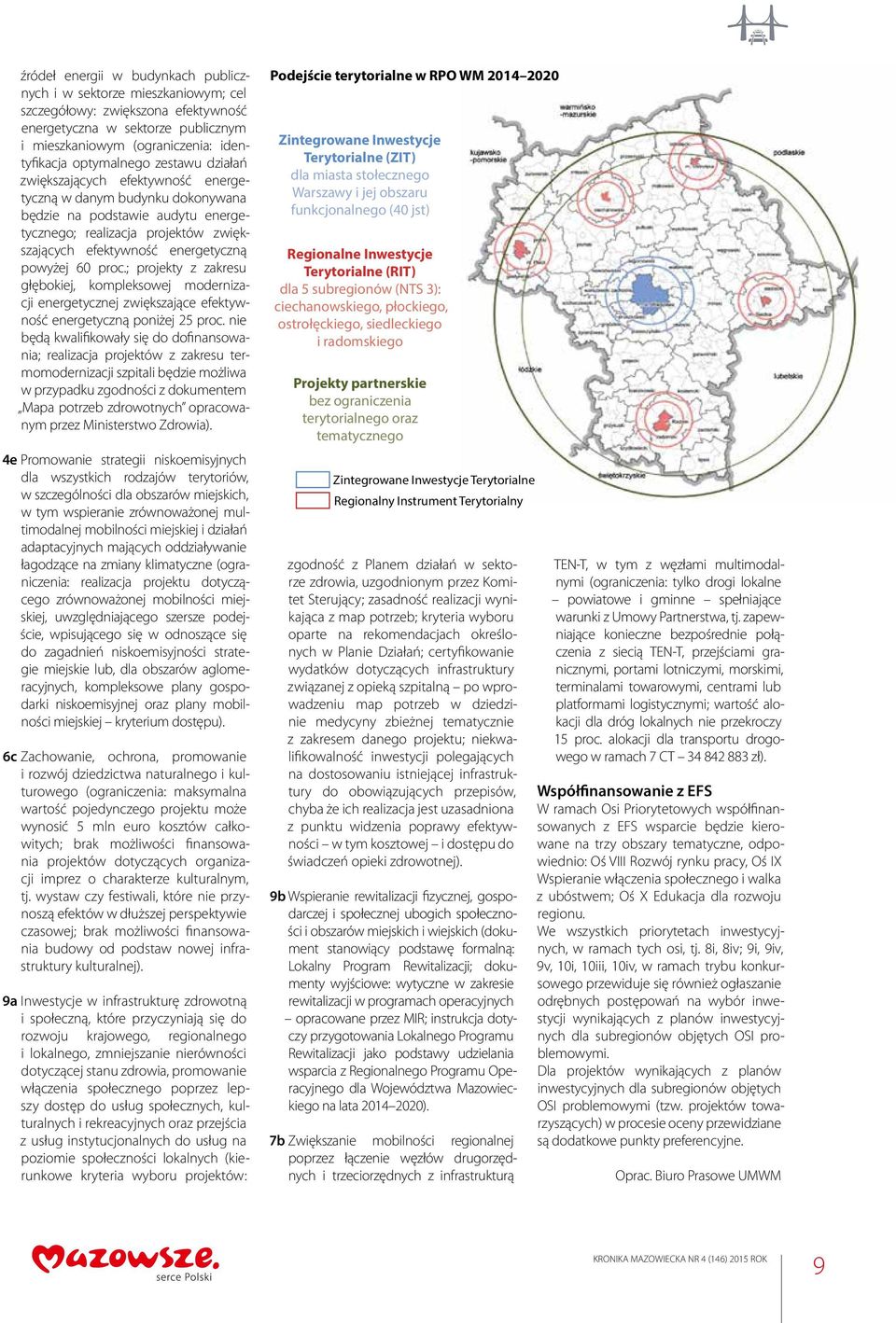 proc.; projekty z zakresu głębokiej, kompleksowej modernizacji energetycznej zwiększające efektywność energetyczną poniżej 25 proc.