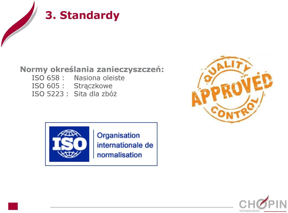 Nasiona oleiste ISO 605 :