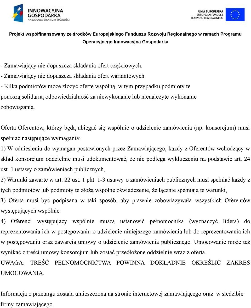 Oferta Oferentów, którzy będą ubiegać się wspólnie o udzielenie zamówienia (np.