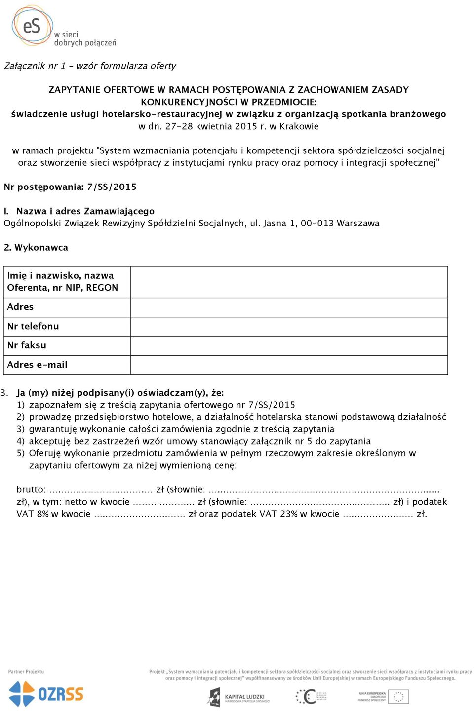 w Krakowie w ramach projektu "System wzmacniania potencjału i kompetencji sektora spółdzielczości socjalnej oraz stworzenie sieci współpracy z instytucjami rynku pracy oraz pomocy i integracji