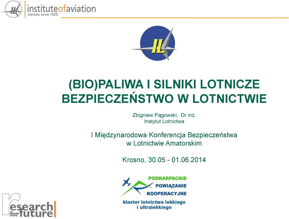 Instytut Lotnictwa I Międzynarodowa Konferencja