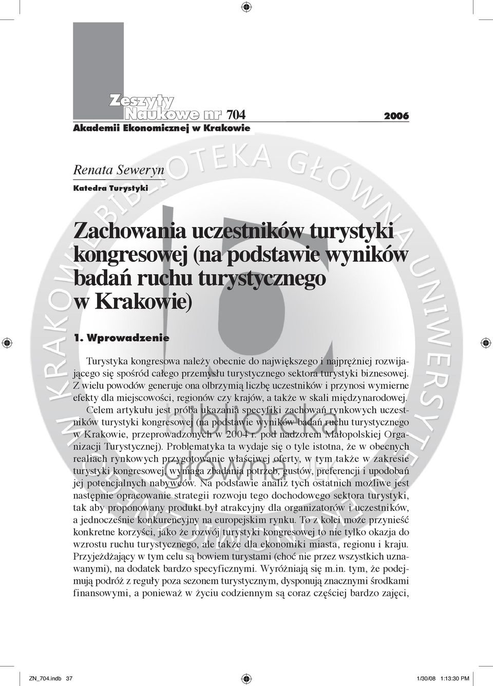 Z wielu powodów generuje ona olbrzymią liczbę uczestników i przynosi wymierne efekty dla miejscowości, regionów czy krajów, a także w skali międzynarodowej.