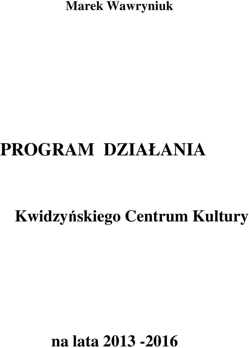 Kwidzyńskiego