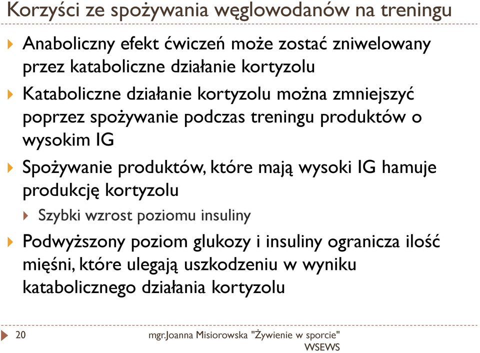 produktów, które mają wysoki IG hamuje produkcję kortyzolu Szybki wzrost poziomu insuliny Podwyższony poziom glukozy i insuliny