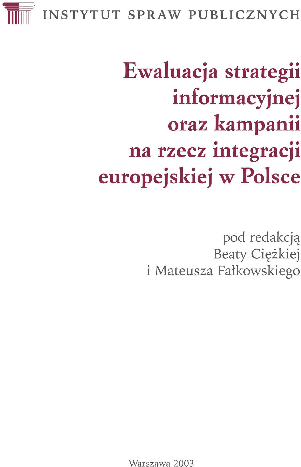 rzecz integracji europejskiej w Polsce