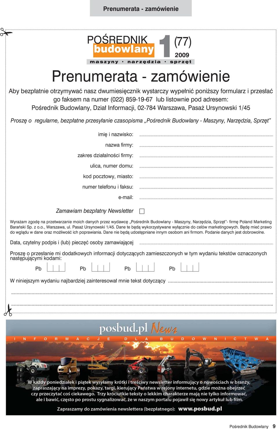 PoÊrednik Budowlany - Maszyny, Narz dzia, Sprz t imi i nazwisko:... nazwa firmy:... zakres dzia alnoêci firmy:... ulica, numer domu:... kod pocztowy, miasto:... numer telefonu i faksu:... e-mail:.