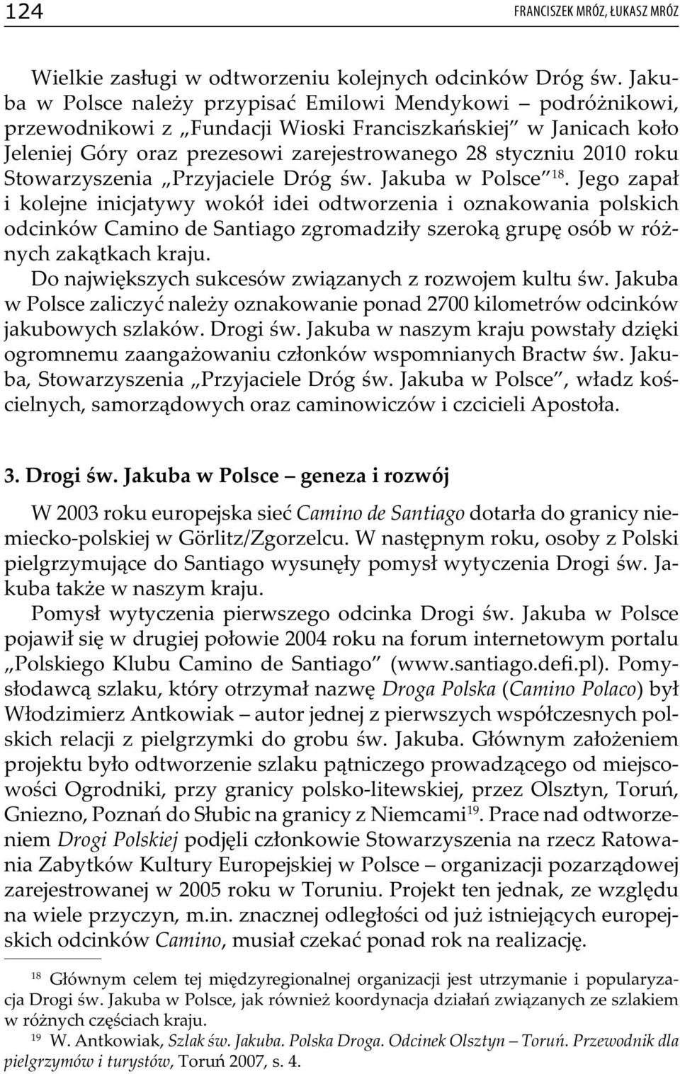 Stowarzyszenia Przyjaciele Dróg św. Jakuba w Polsce 18.