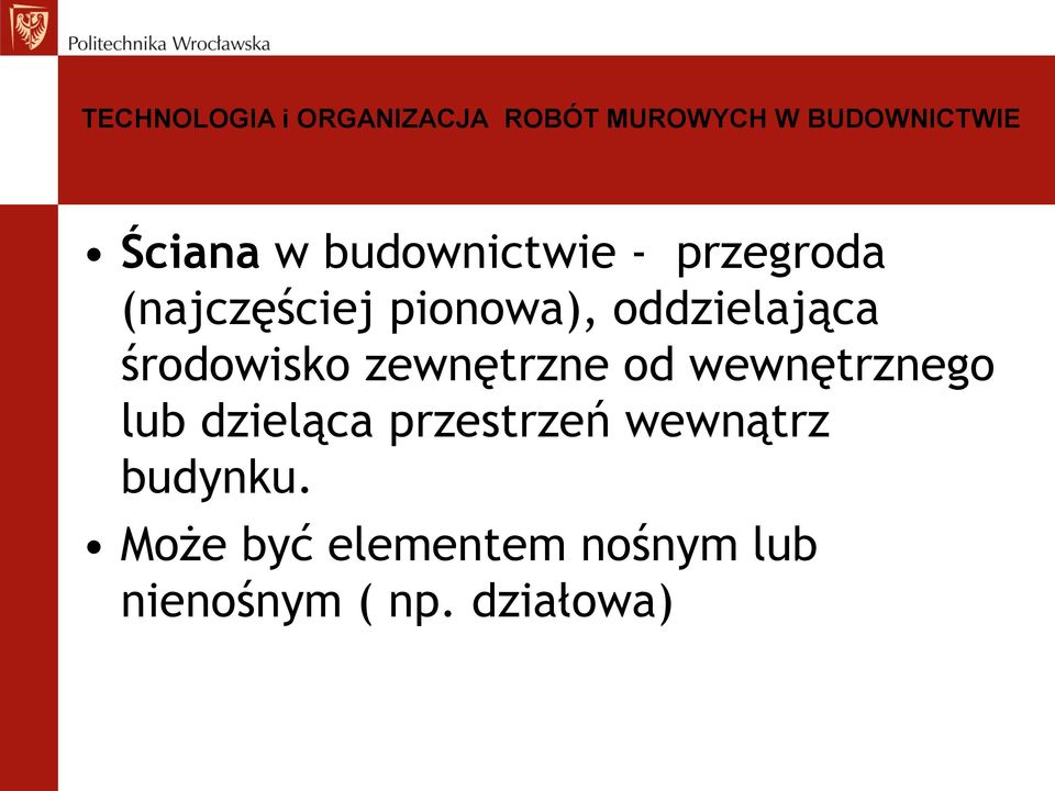 wewnętrznego lub dzieląca przestrzeń wewnątrz