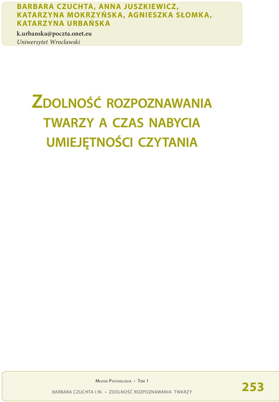 AGNIESZKA SŁOMKA, KATARZYNA URBAŃSKA k.urbanska@poczta.