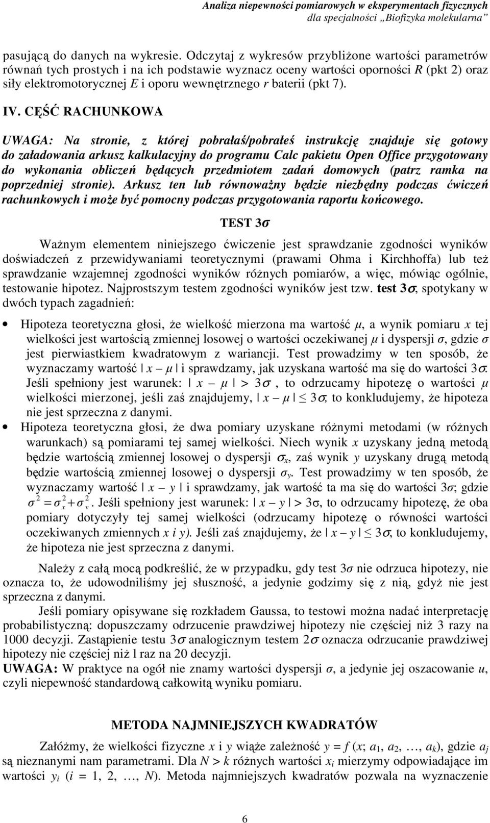 CĘŚĆ RACHUKOWA UWAGA: trone, z której pobrłś/pobrłeś ntrukcję znjduje ę goto do złdon rkuz klkulcjn do progrmu Clc pketu Open Offce przgoton do konn oblczeń będącch przedmotem zdń domoch (ptrz rmk n