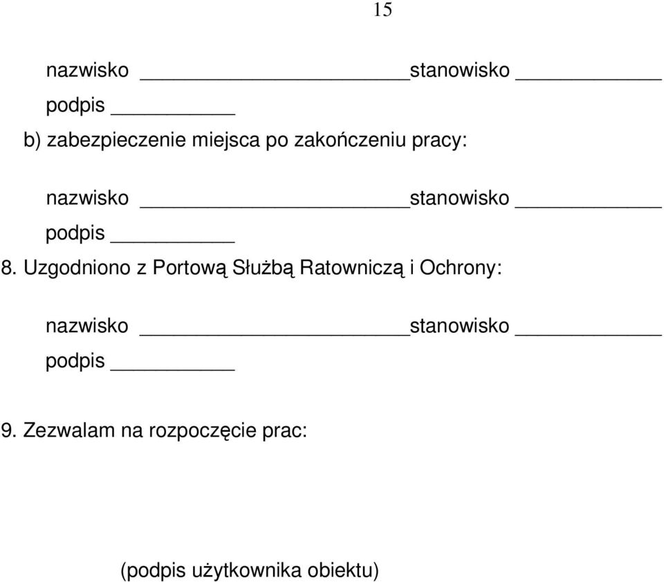 Uzgodniono z Portow Słub Ratownicz i Ochrony: nazwisko