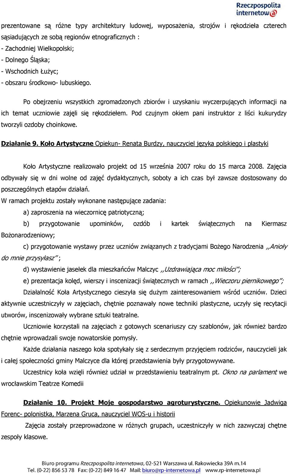 Pod czujnym okiem pani instruktor z liści kukurydzy tworzyli ozdoby choinkowe. Działanie 9.