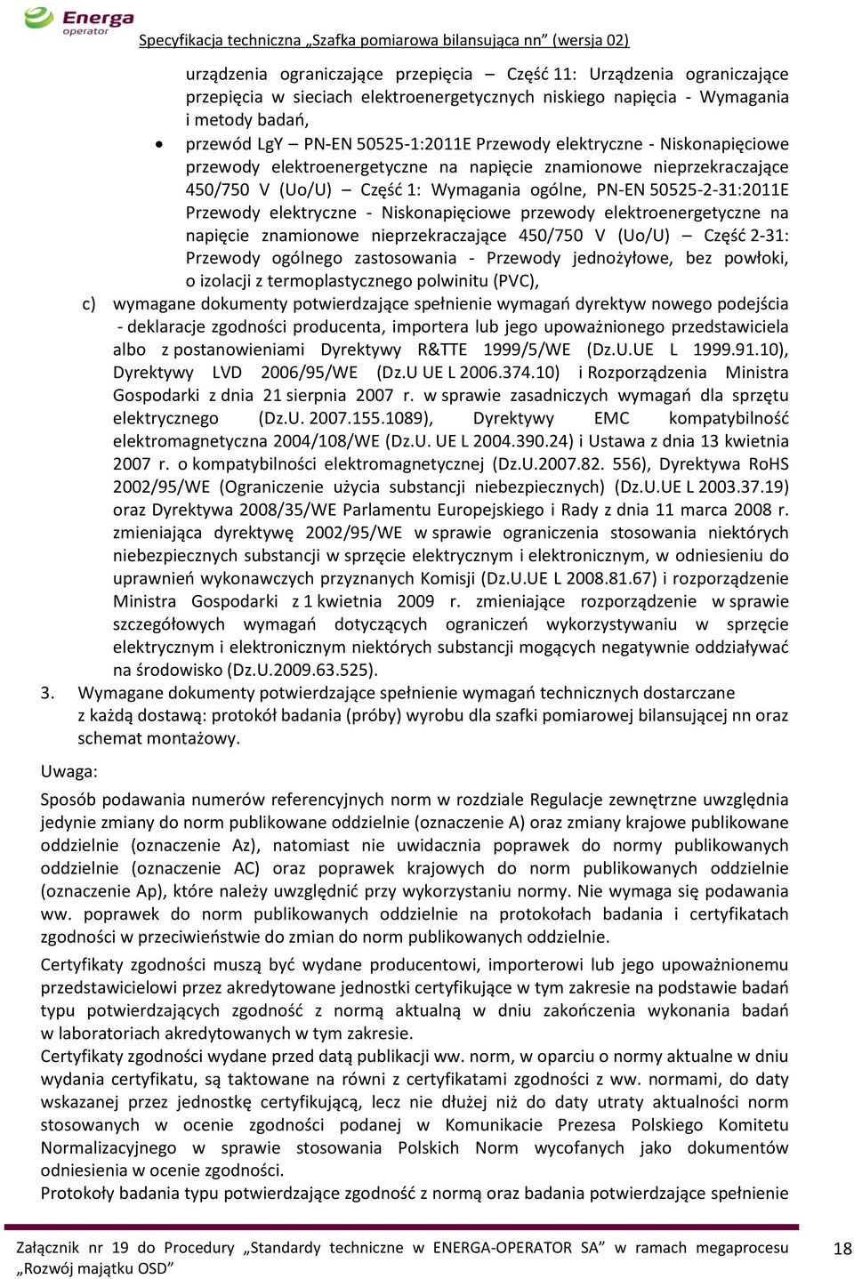 Niskonapięciowe przewody elektroenergetyczne na napięcie znamionowe nieprzekraczające 450/750 V (Uo/U) Część 2-31: Przewody ogólnego zastosowania - Przewody jednożyłowe, bez powłoki, o izolacji z