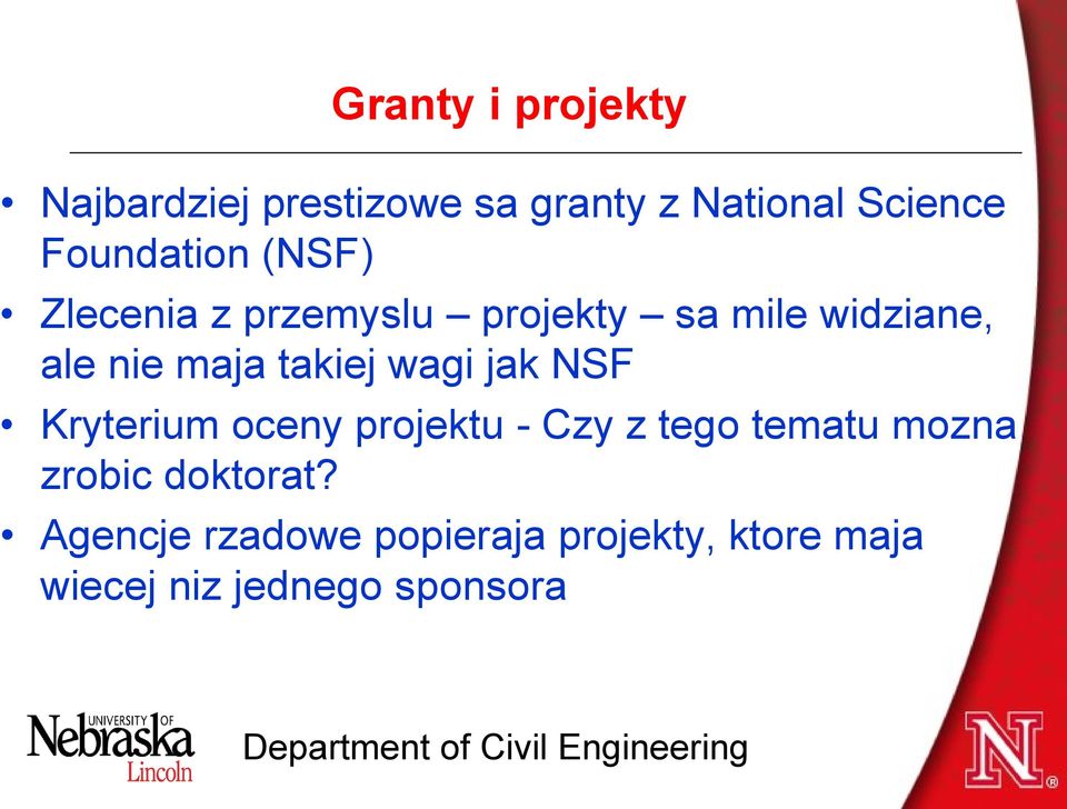 takiej wagi jak NSF Kryterium oceny projektu - Czy z tego tematu mozna zrobic