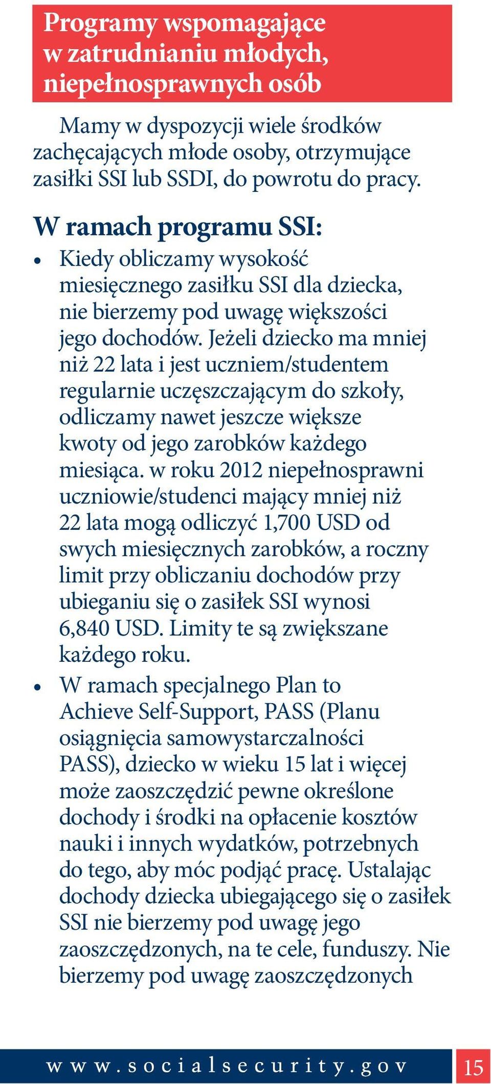 Jeżeli dziecko ma mniej niż 22 lata i jest uczniem/studentem regularnie uczęszczającym do szkoły, odliczamy nawet jeszcze większe kwoty od jego zarobków każdego miesiąca.